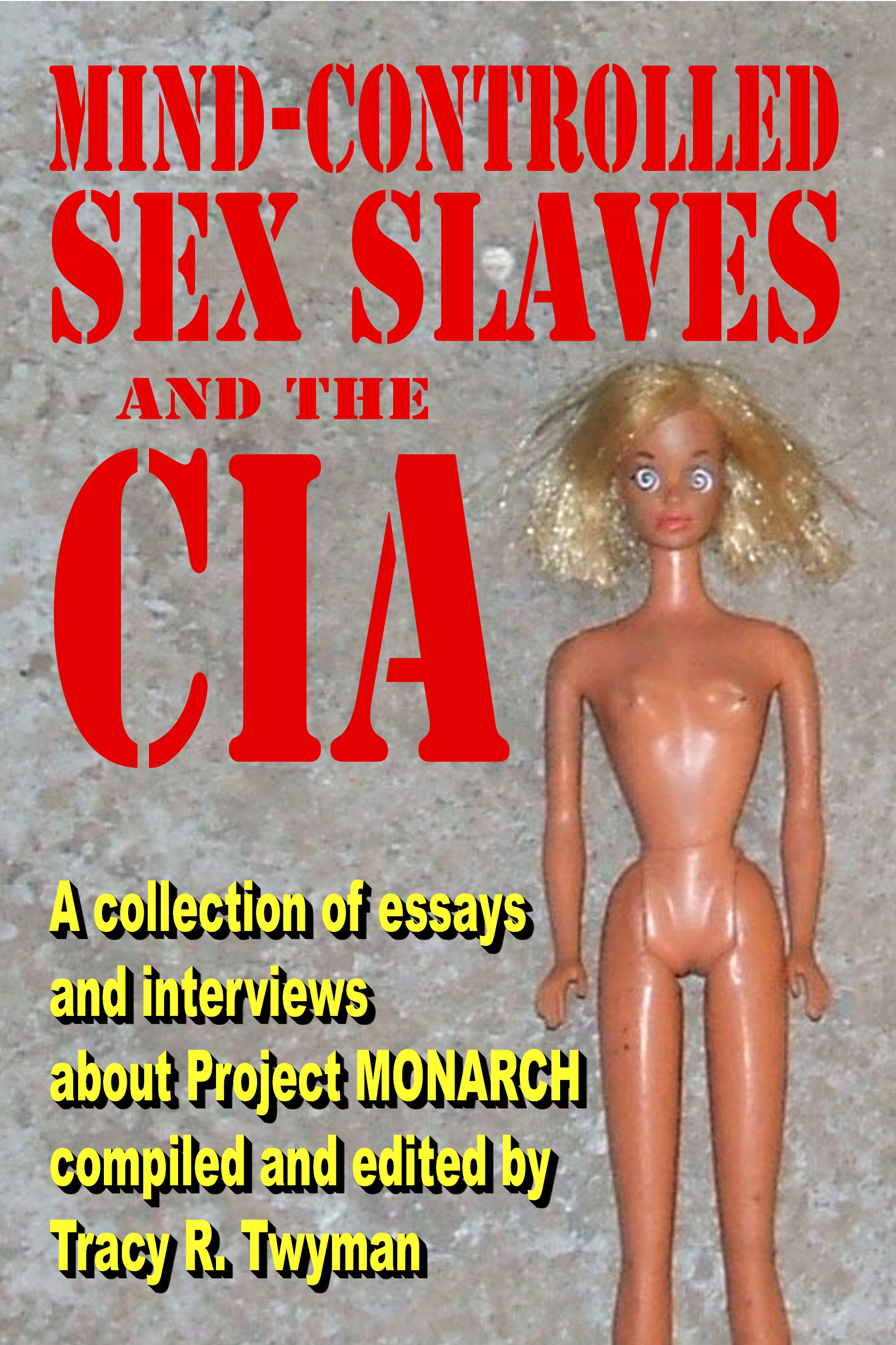 Mind-Controlled Sex Slaves And the CIA